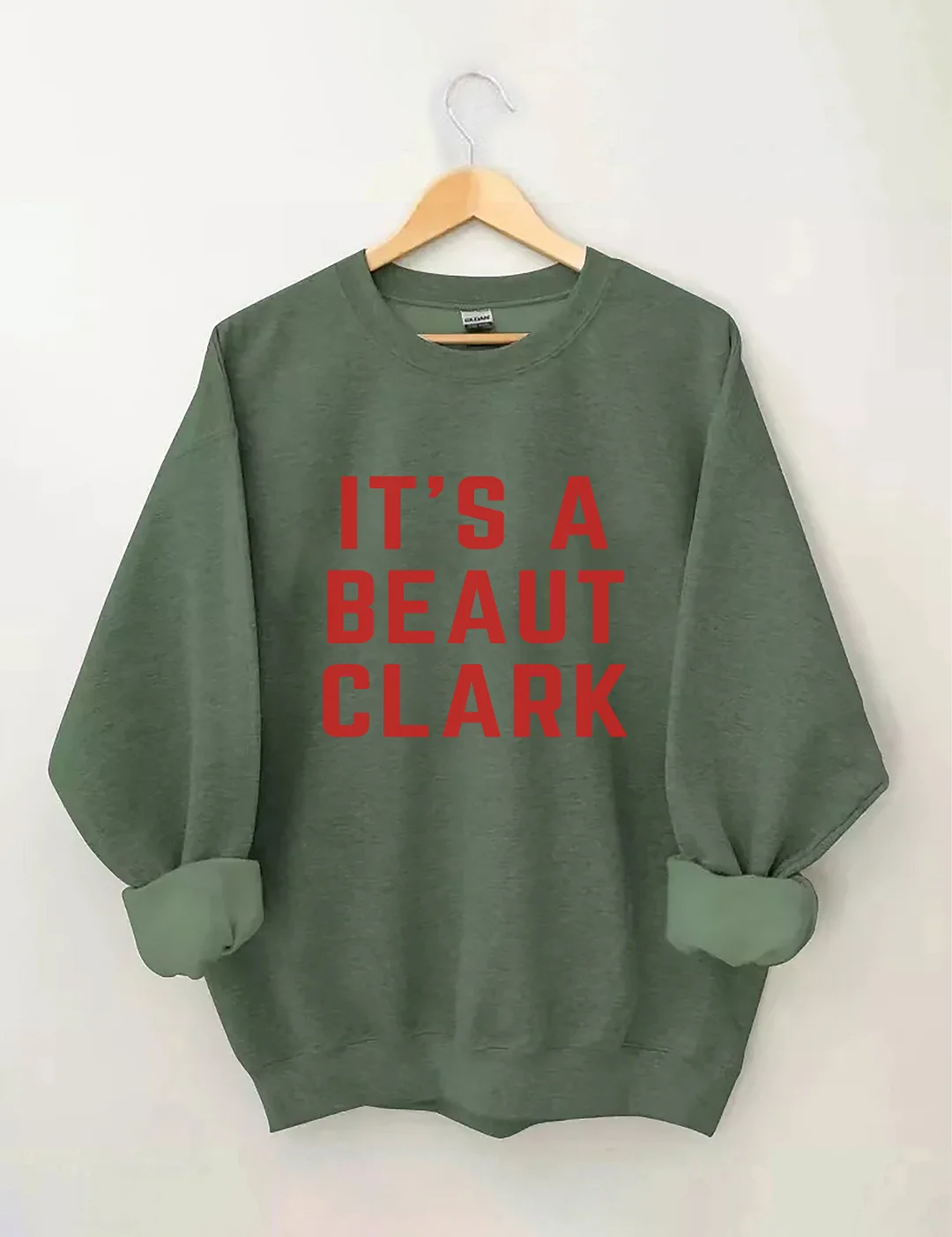 Its A Beaut Clark Sweatshirt