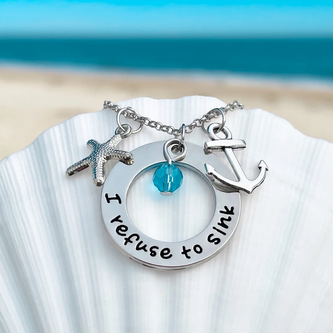 I Refuse to Sink Necklace