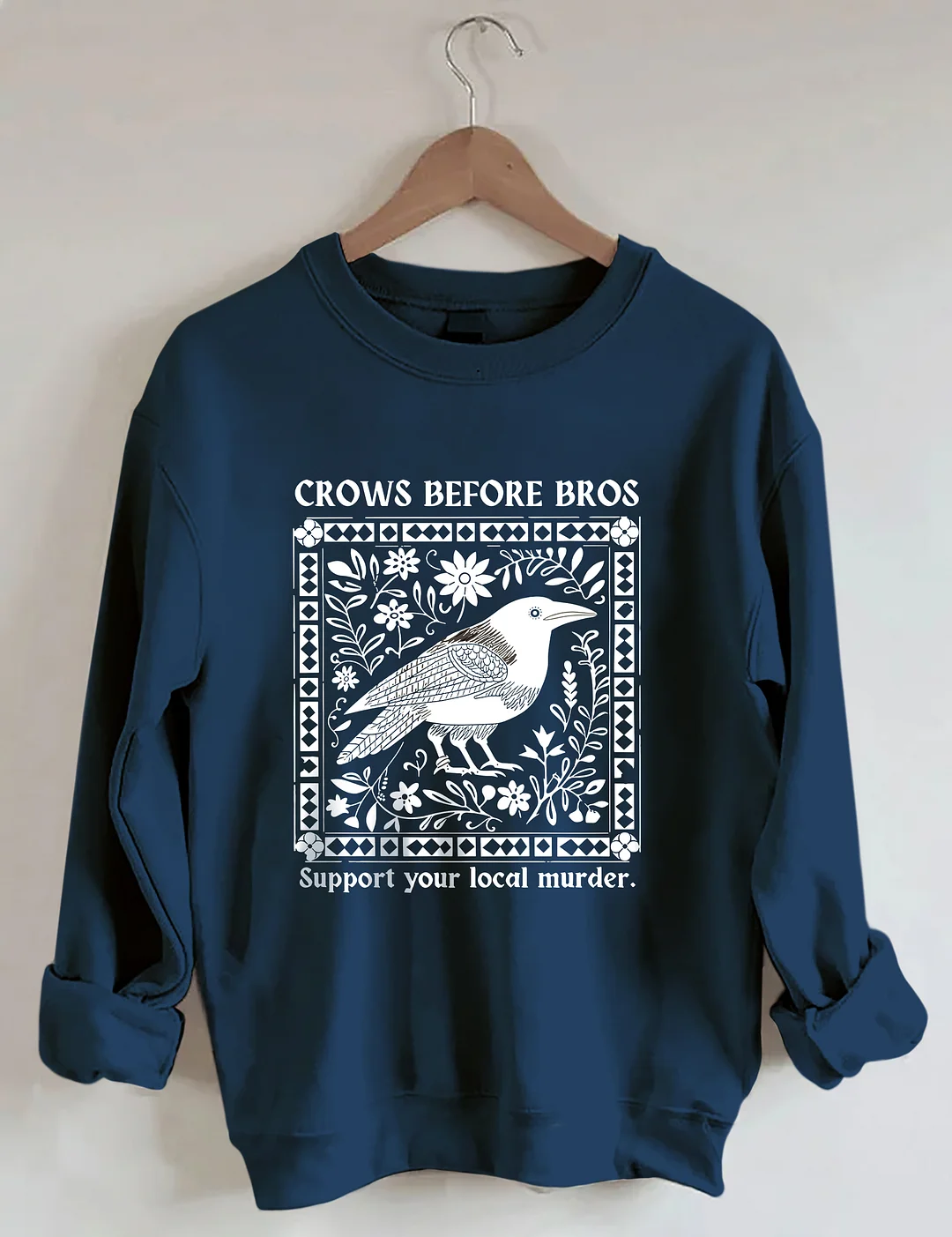 Crows Before Bros Sweatshirt