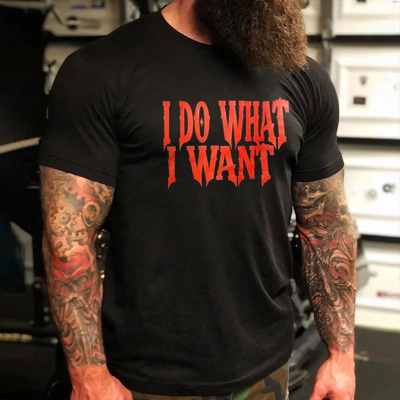 Livereid I Do What I Want Printed Men's T-shirt - Livereid