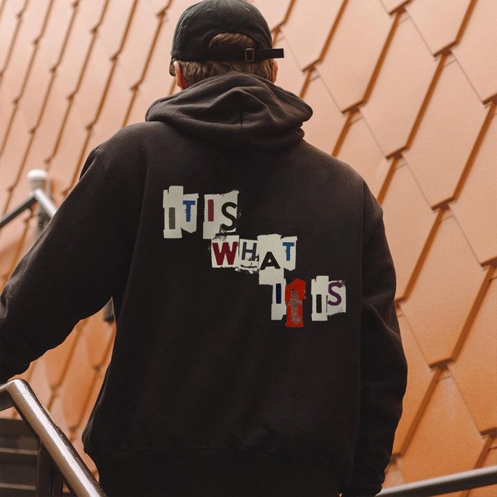 It Is What It Is Printed Men's Hoodie -  UPRANDY