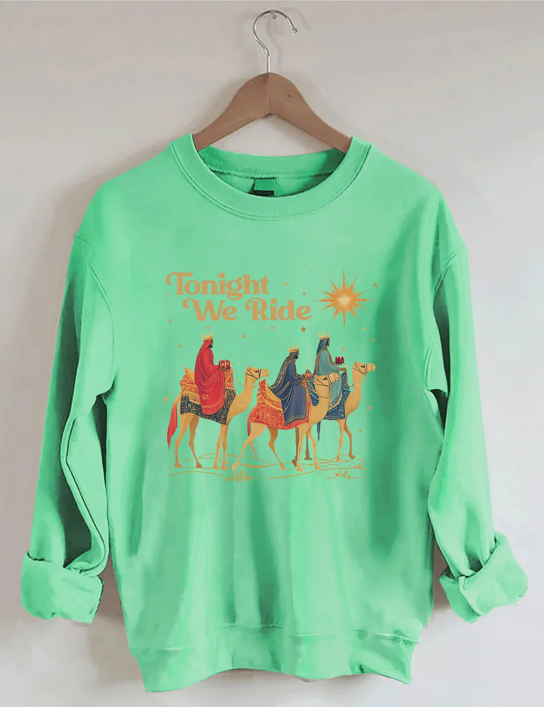 Tonight We Ride Sweatshirt