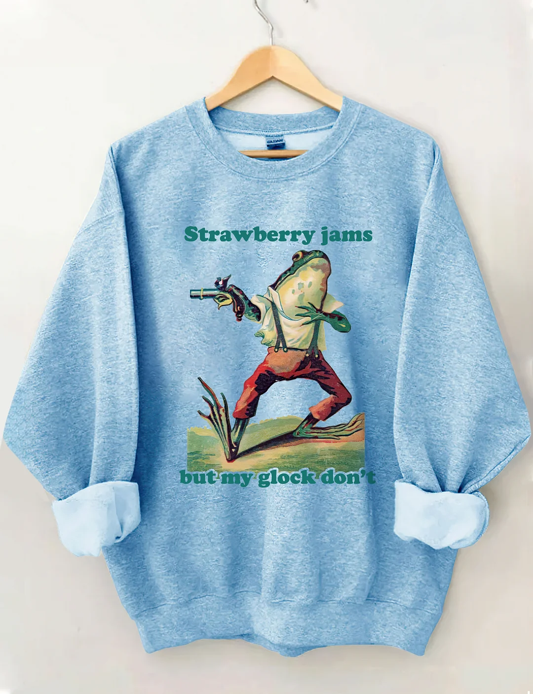 Strawberry Jams But My Glock Don't Sweatshirt