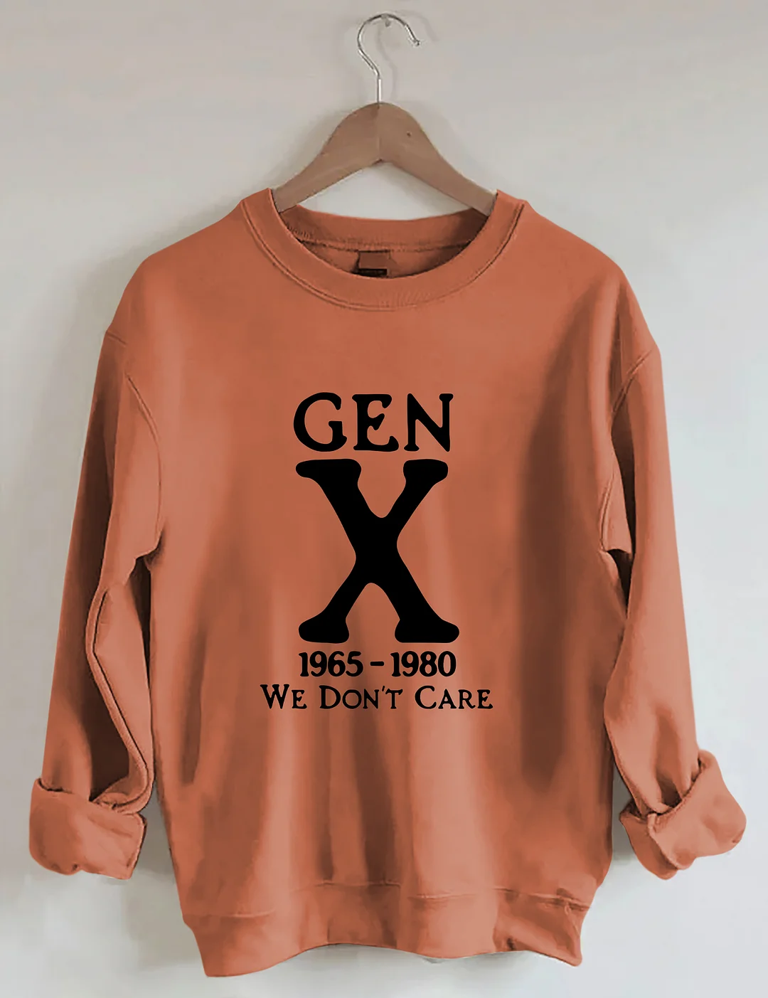 Gen X 1965-1980 We Don't Care Sweatshirt