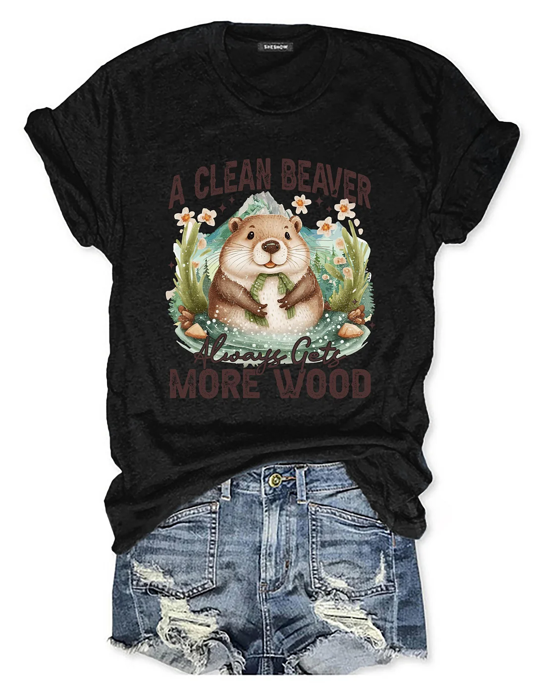 A Clean Beaver Always Gets More Wood T-shirt