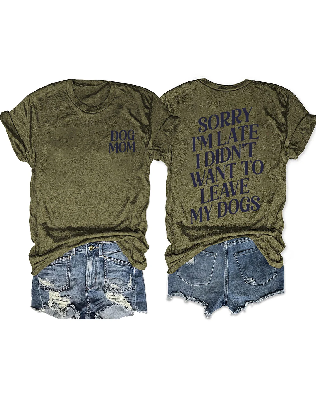 Sorry I'm Late I Didn't Want To Leave My Dogs T-shirt