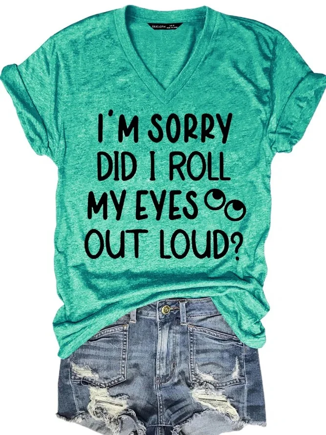 Womens Sarcasm Funny sayings Casual T-Shirt