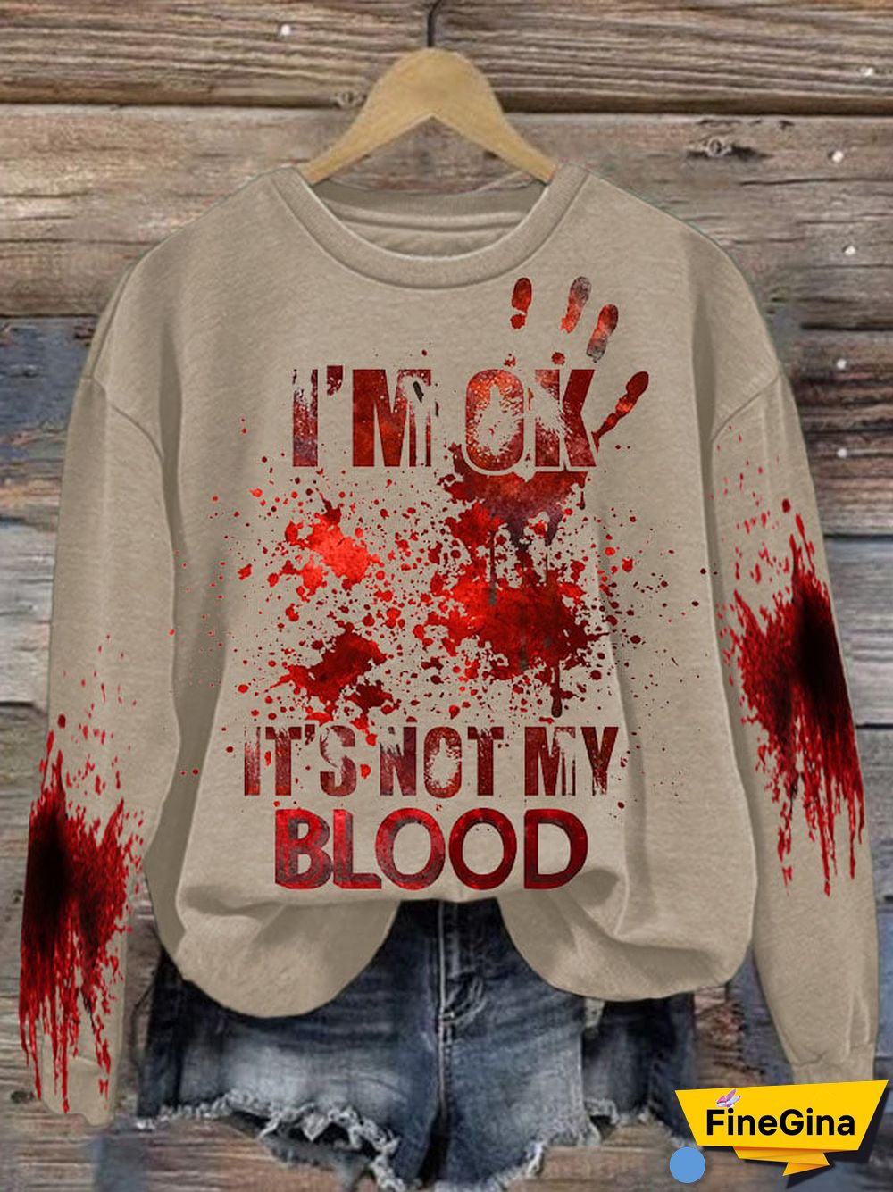 Women's I'M Ok It'S Not My Blood Printed Casual Long Sleeve Sweatshirt