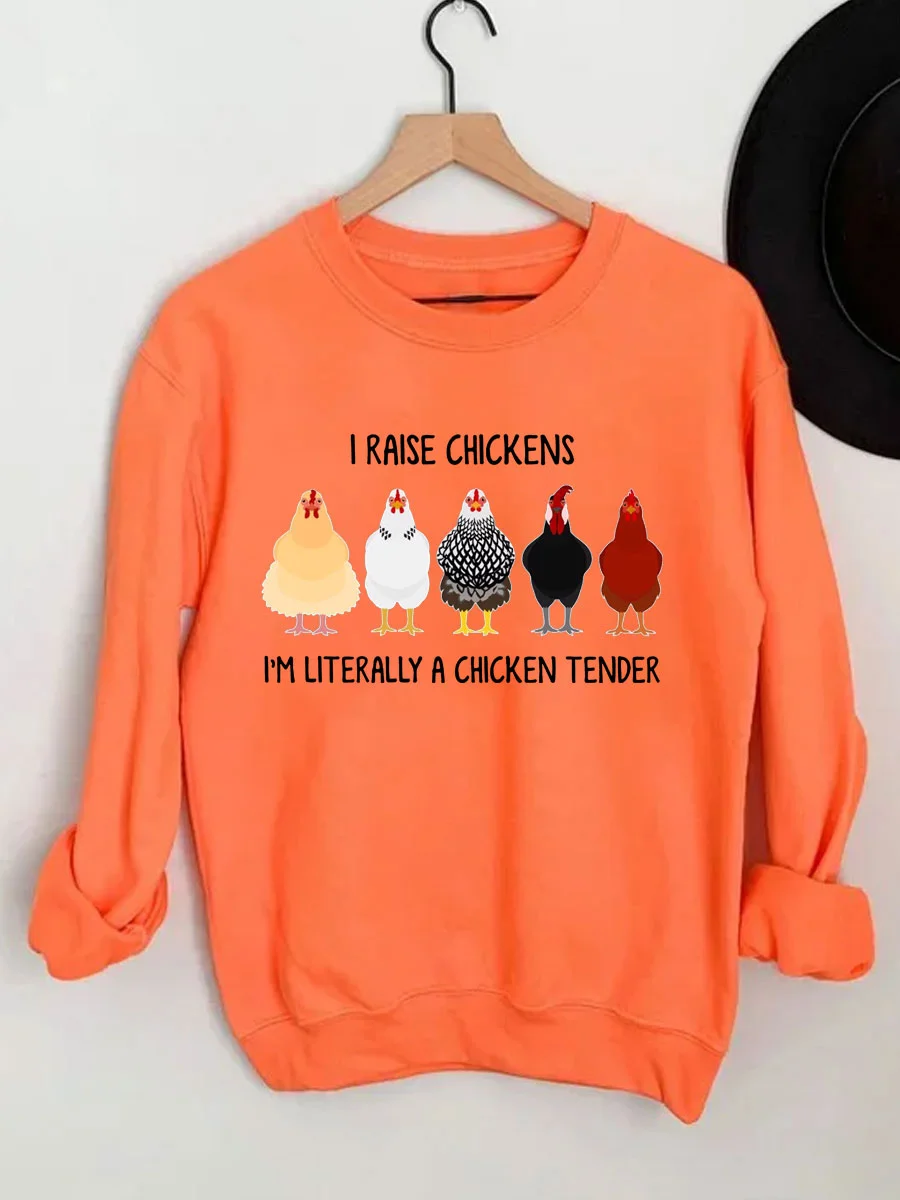 I Raise Chickens I'm Literally A Chicken Tender Sweatshirt