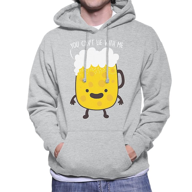a Full Beer Is A Happy Beer You Cant Lie With Me Men's Hooded Sweatshirt