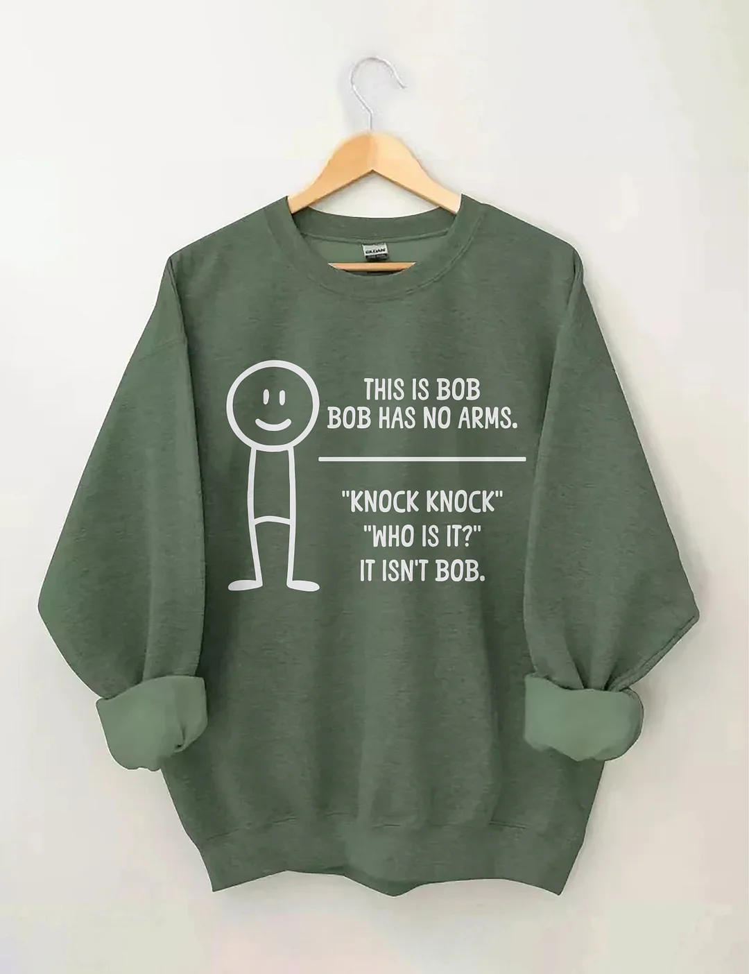 This Is BOB BOB Has No Arms Knock Knock Who Is It It Isn't BOB Sweatshirt