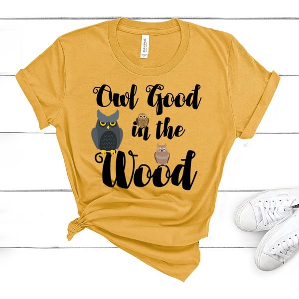 New Women'S Fashion Summer Round Neck T Shirt Owl Out Good In The Wood Letter Print Short Sleeve Top Plus Size Casual Loose Shirt - Life is Beautiful for You - SheChoic