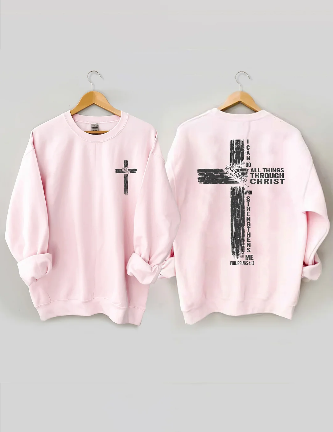 I Can Do All Things Through Christ Sweatshirt