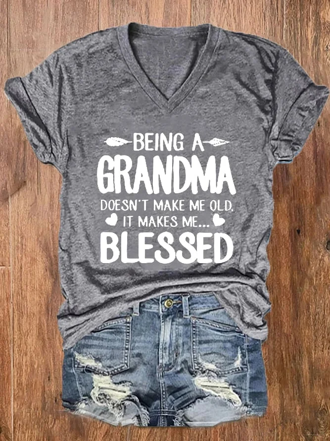 Women's Mother's Day Being A Grandma Doesn't Make Me Old V-Neck T-Shirt socialshop