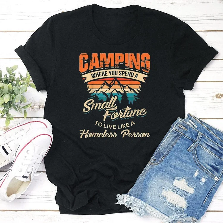 To live like a homeless person camping T-shirt Tee - 00831-Annaletters