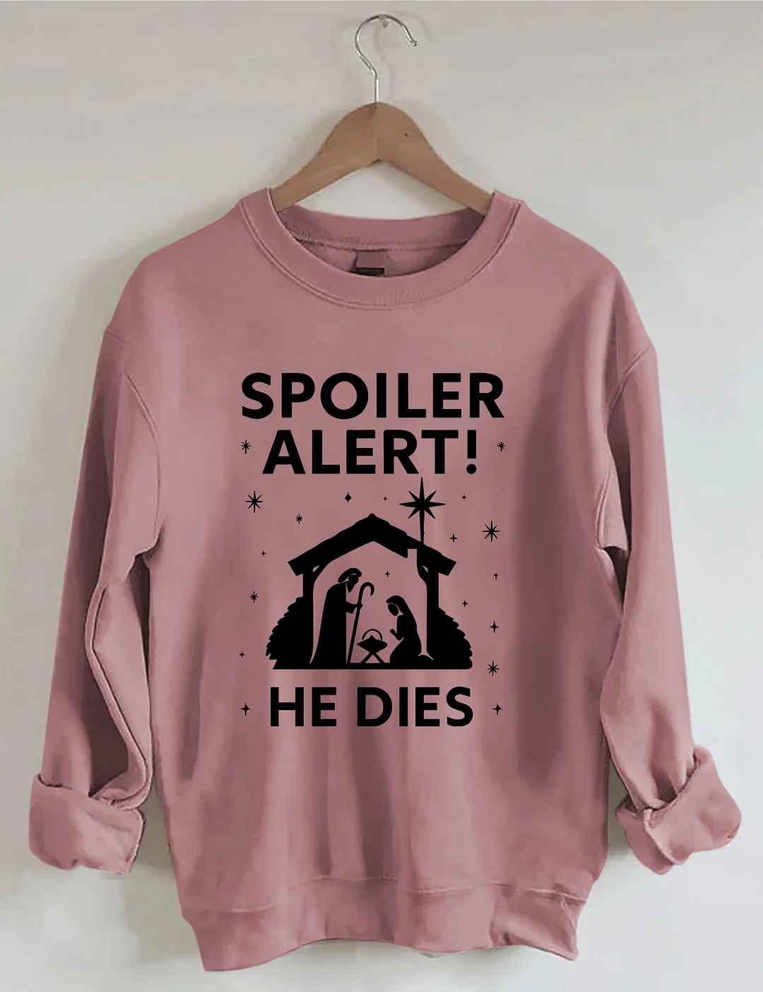 Spoiler Alert He Dies Christmas Sweatshirt