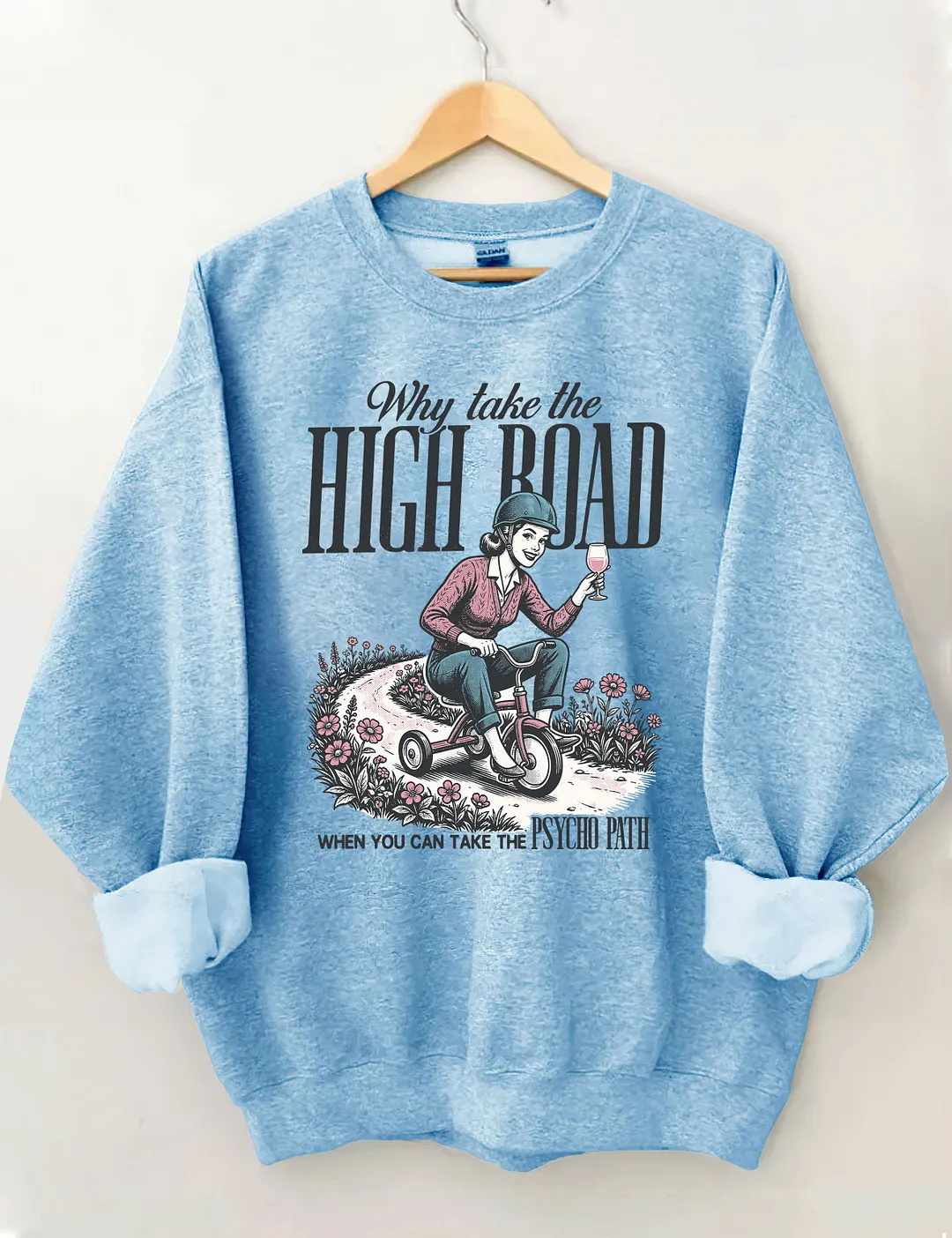 Why Take The High Board Sweatshirt