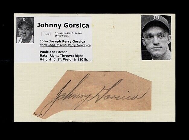 1940-47 JOHNNY GORSICA-DETROIT TIGERS AUTOGRAPHED CUT W/Photo Poster painting-(d.1998)