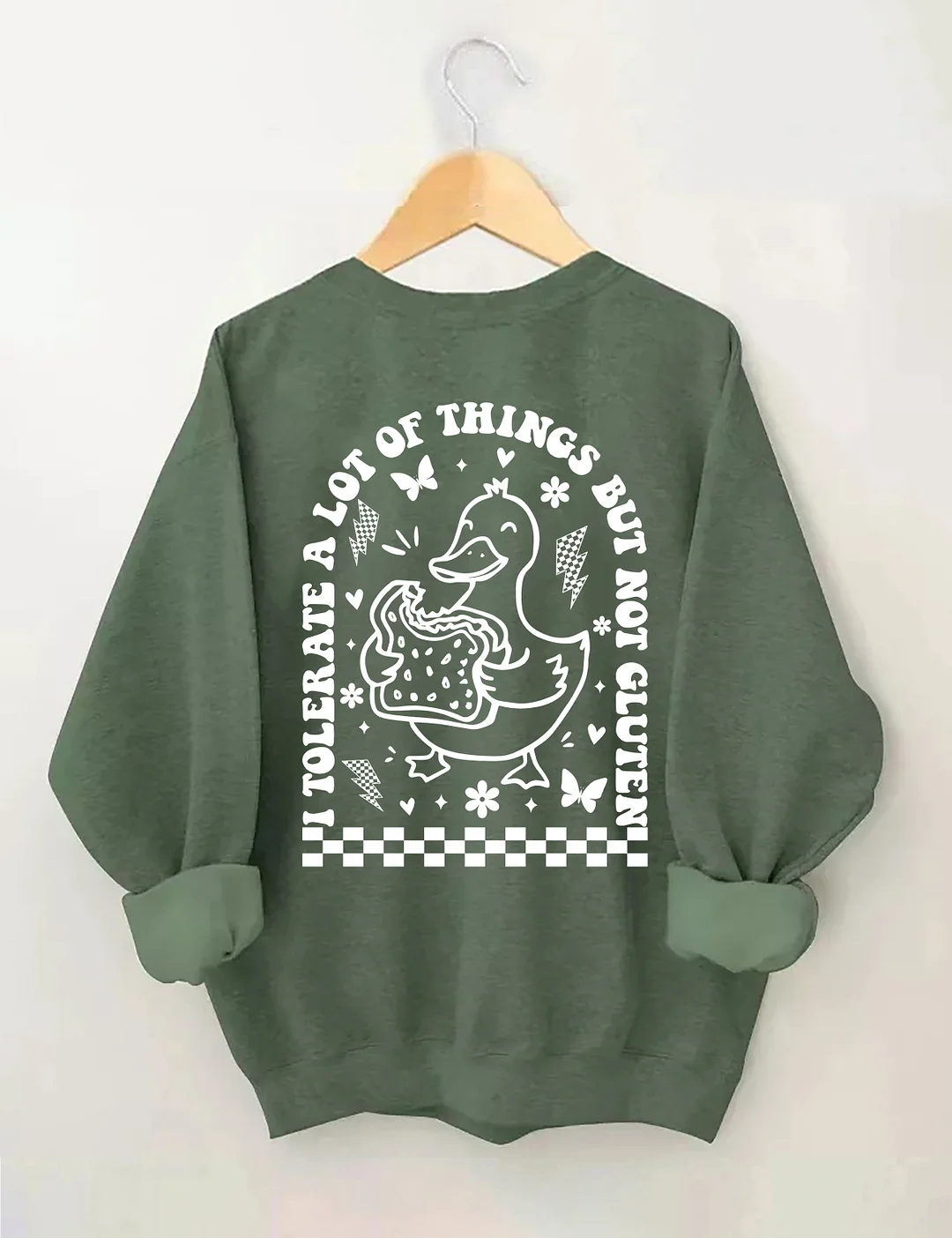 I Tolerate A Lot Of Things But Not Gluten Sweatshirt