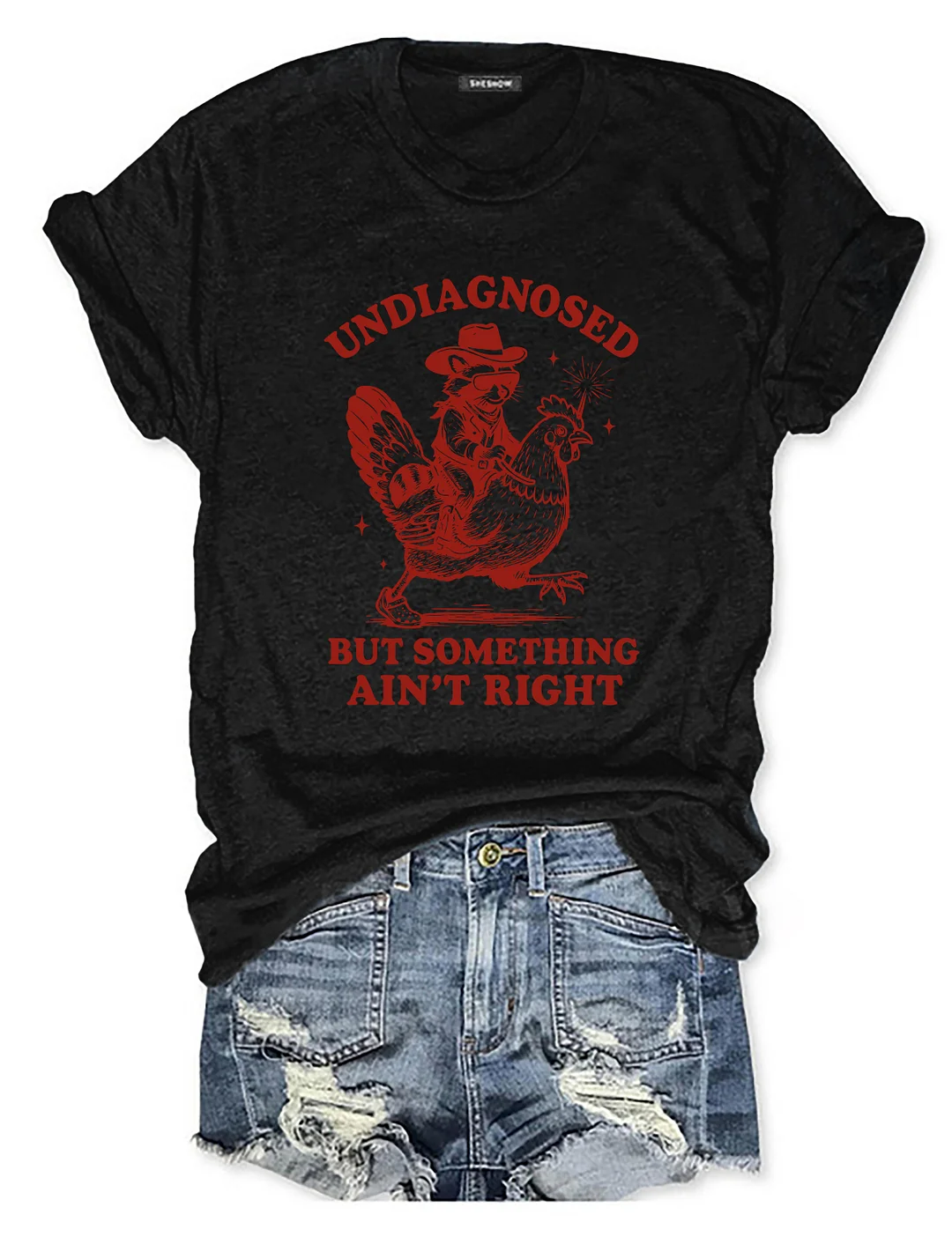 Undiagnosed But Something Ain&rsquo;t Right T-shirt