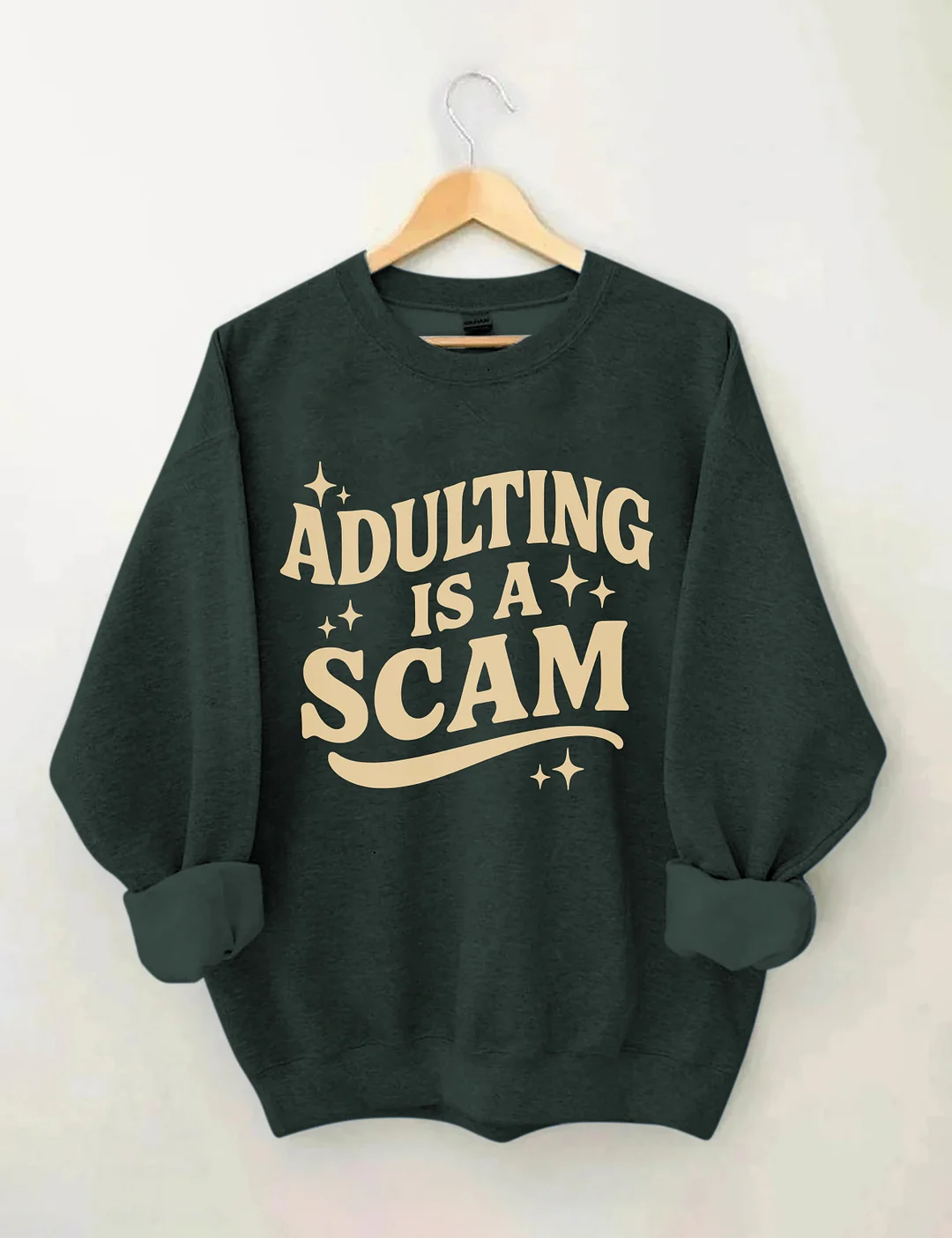 Adulting Is A Scam Sweatshirt