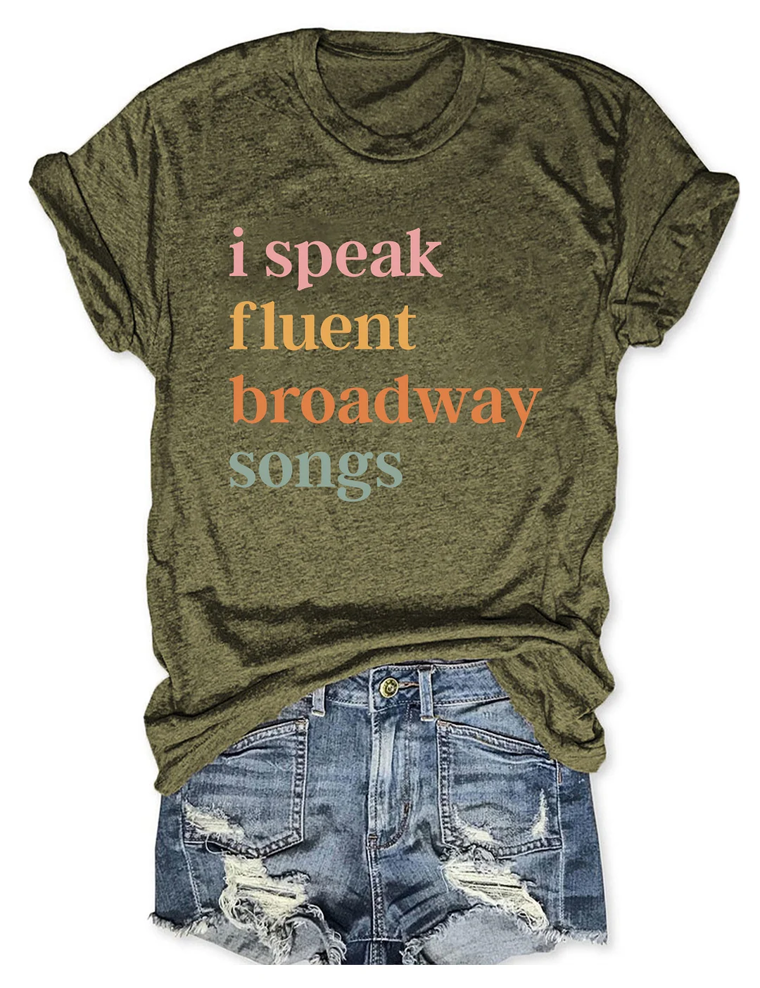 I Speak Fluent Broadway Songs T-shirt