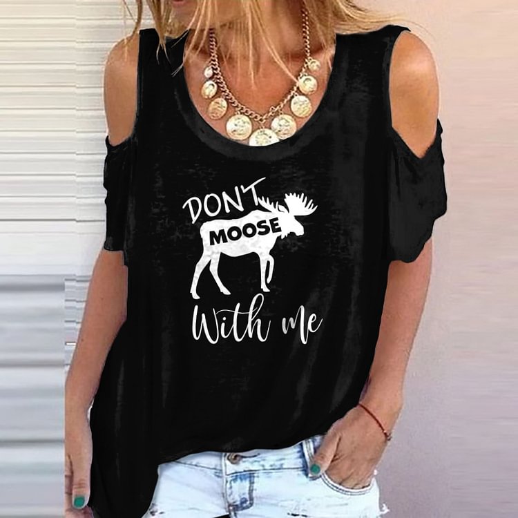 Elch Nicht Moose Mit Mir T-Shirt