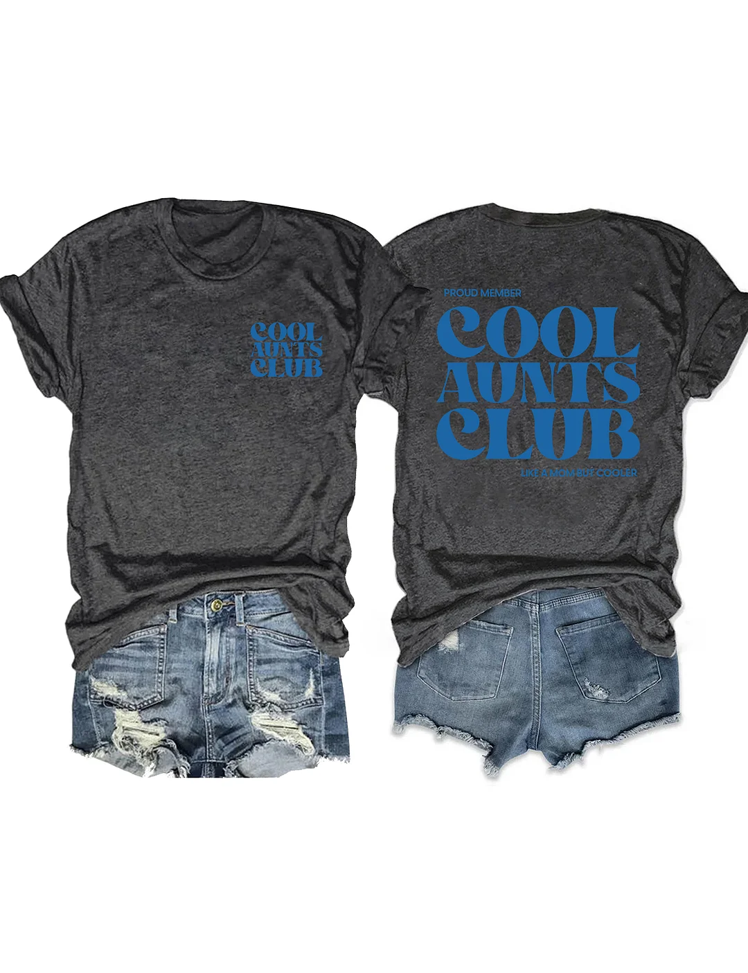 Cool Aunts Club T-Shirt