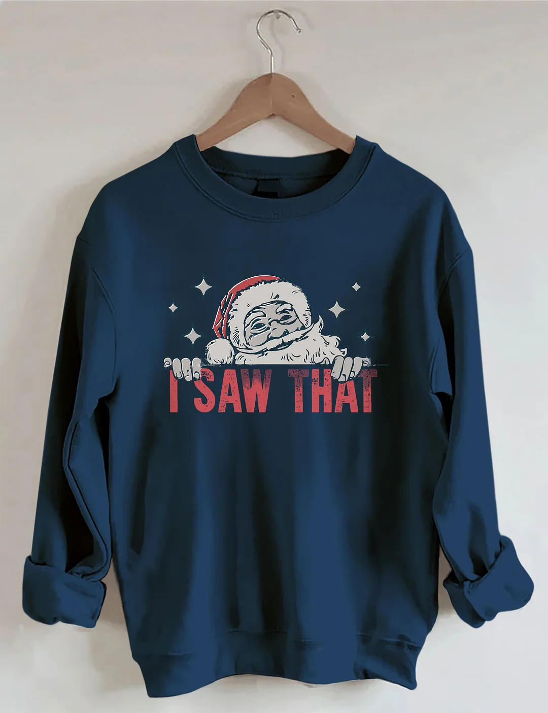 That Santa Funny Christmas Sweatshirt