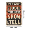 Please Flush - Vintage Metal Signs - 20*30cm/30*40cm - Warning