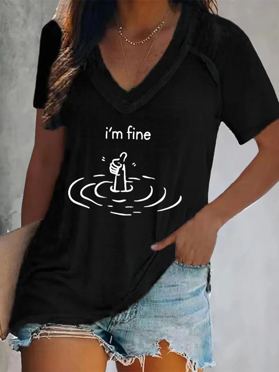 I'm Fine V-neck T-shirt