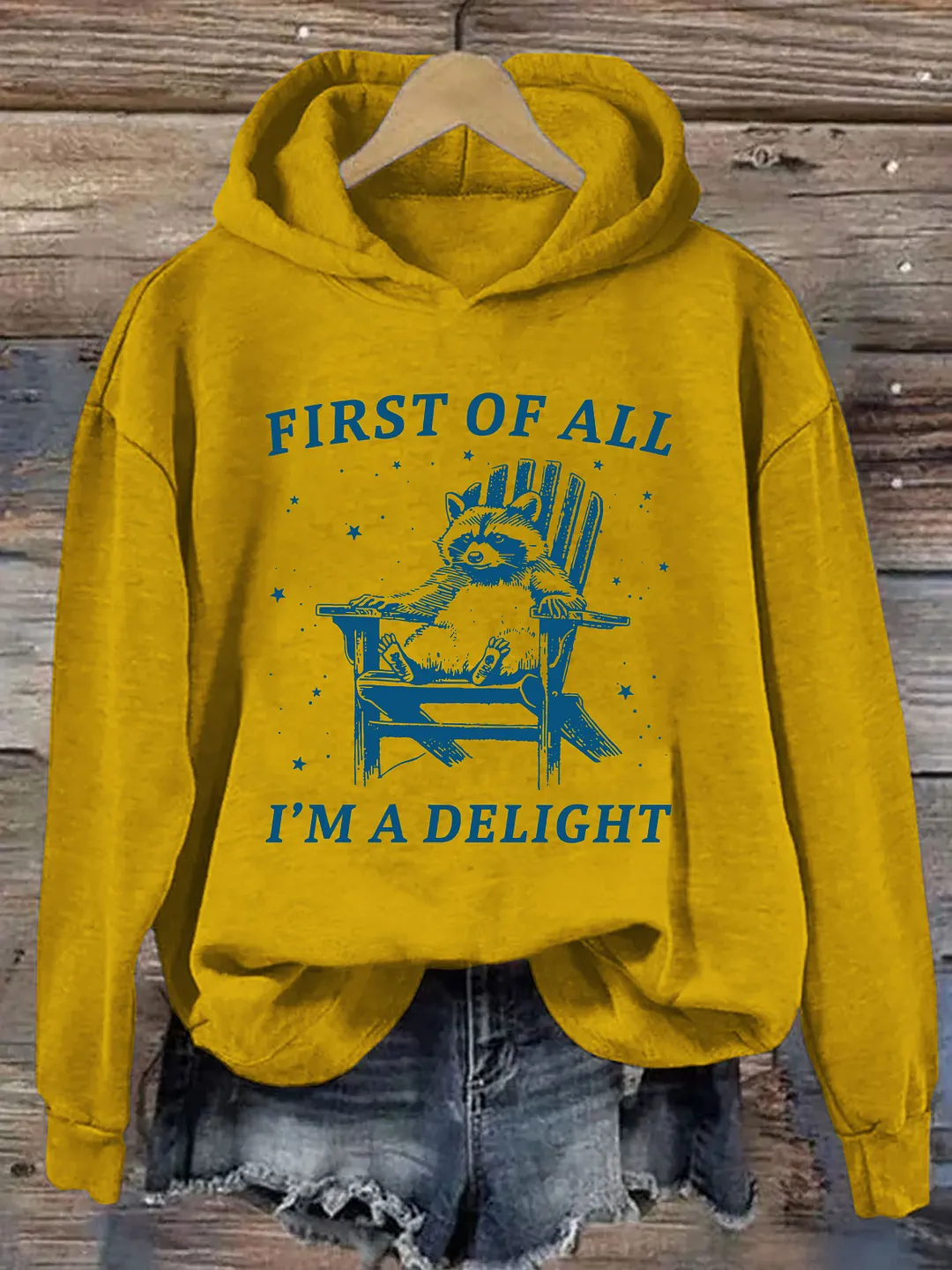 First Of All I'm A Delight Raccoon Hoodie