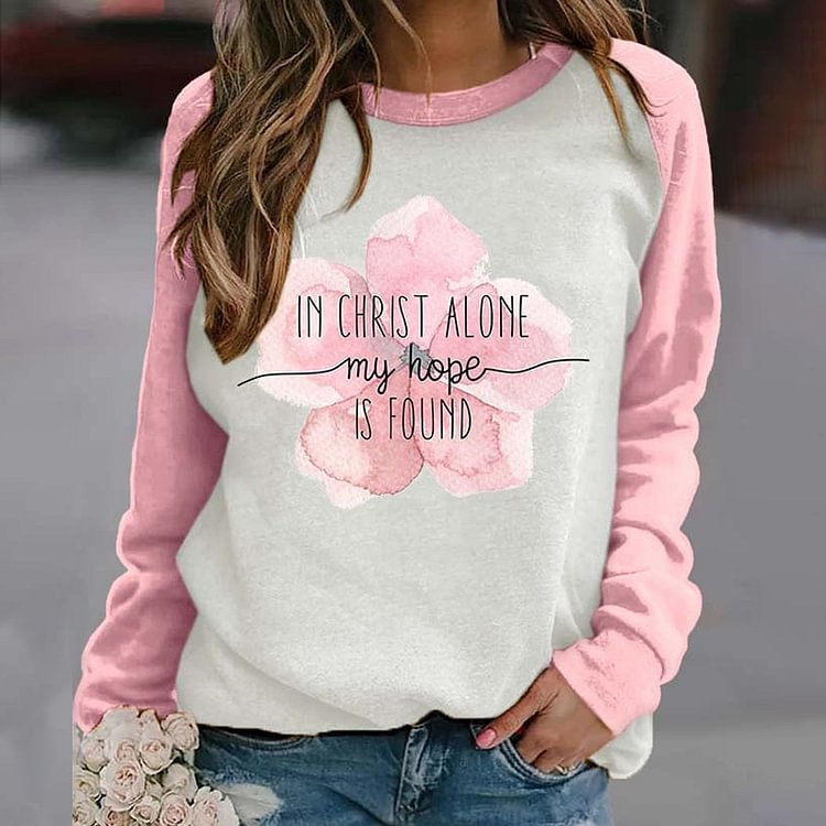 Comstylish In Christ Alone My Hope Is Found Print Sweatshirt