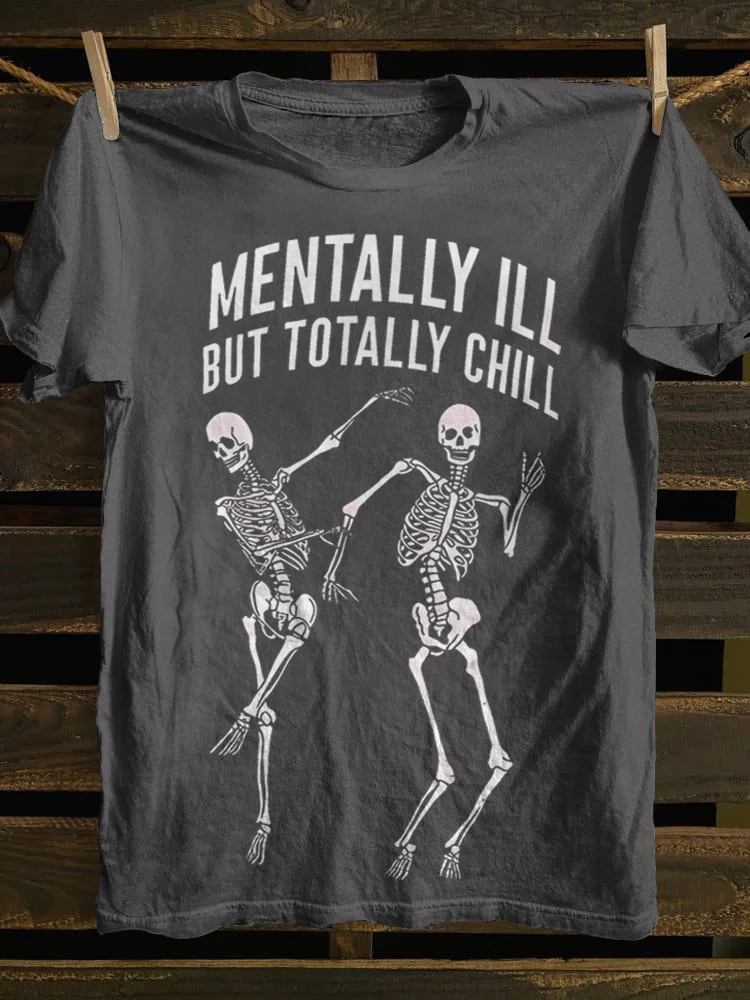 Teecade Teecade Mentally Ill But T-shirt