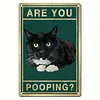 Funny"Are You Pooping Cat" - Vintage Metal Signs(12*16Inch) - Cat