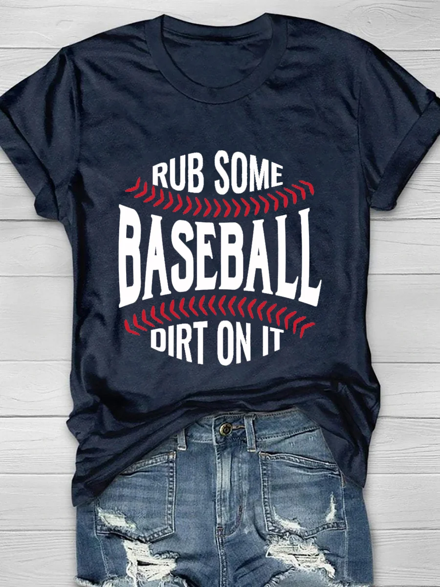 Rub Some Dirt On It Short Sleeve T-Shirt