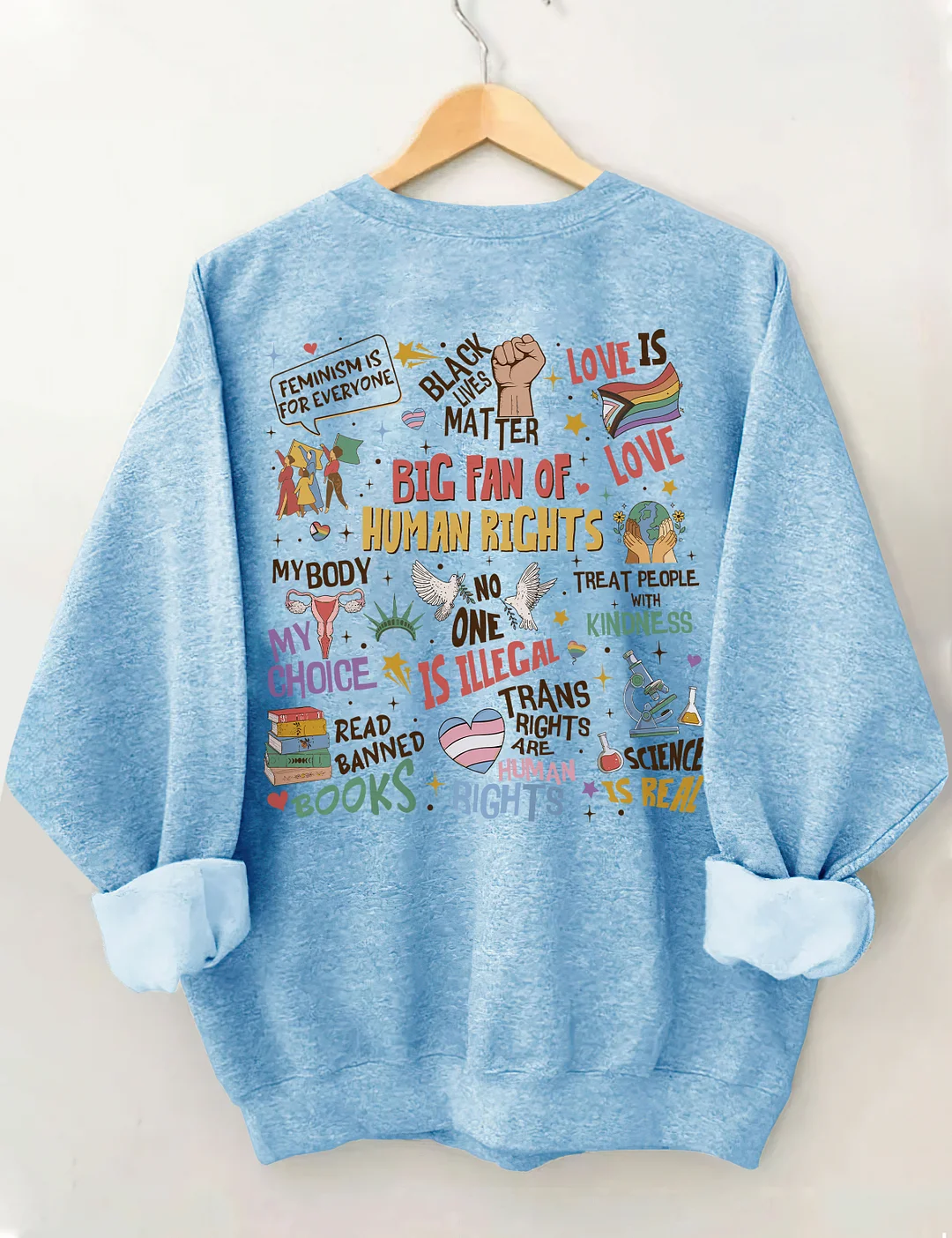 Big Fan Of Human Rights Sweatshirt