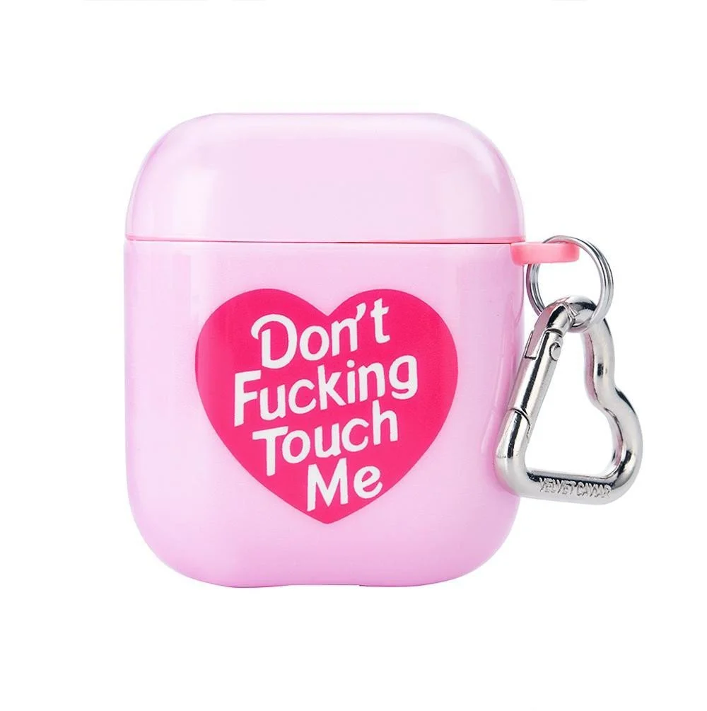 Don't Touch Me Airpods Case