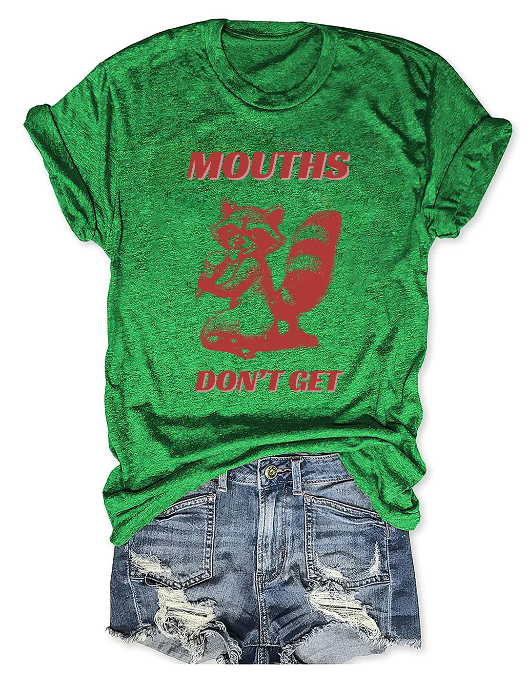 Mouths Don't Get Pregnan T-shirt