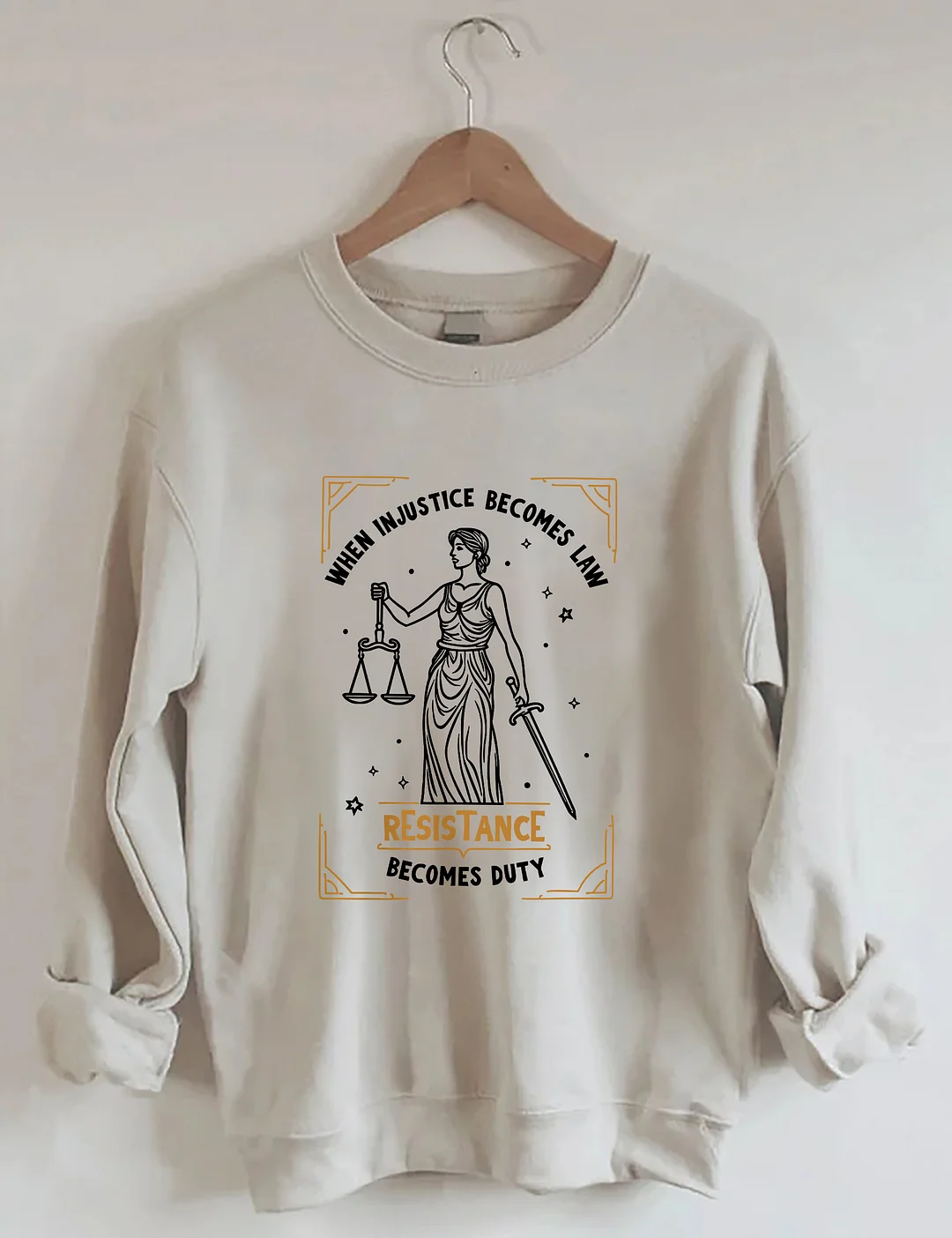When Injustice Becomes Law Resistance Becomes Duty Sweatshirt