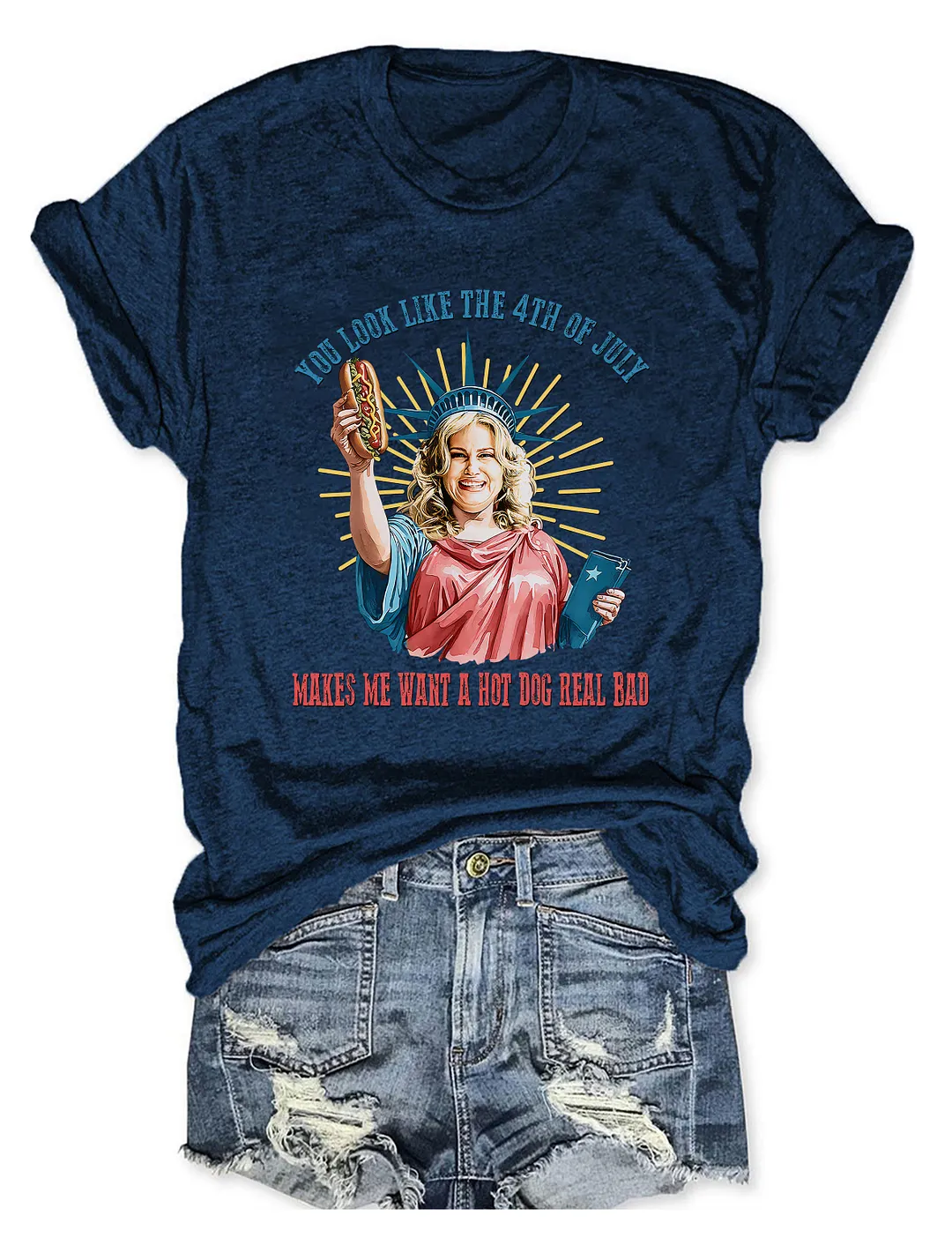  You Look Like The 4th Of July T-shirt