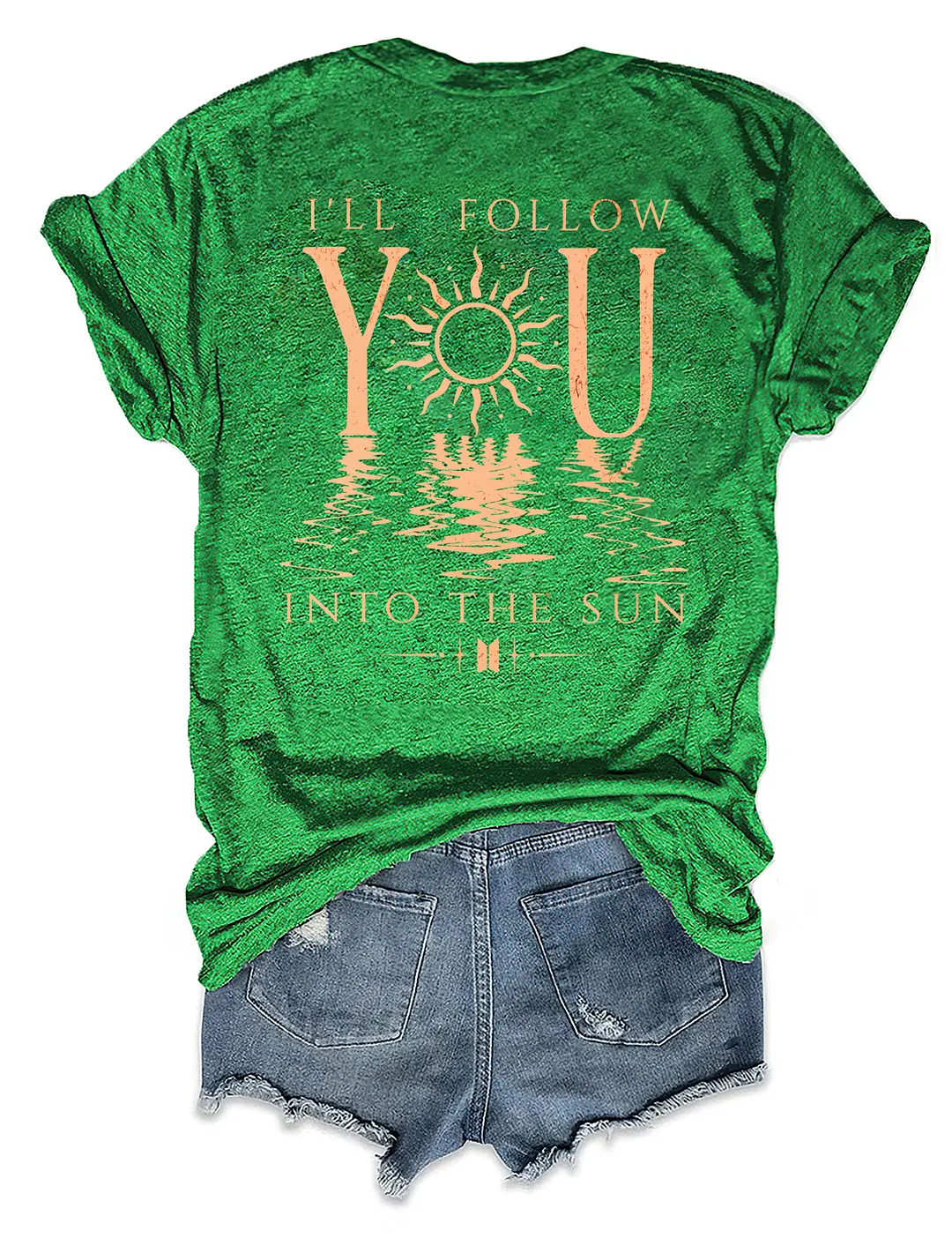 I'll Follow You Into The Sun T-shirt