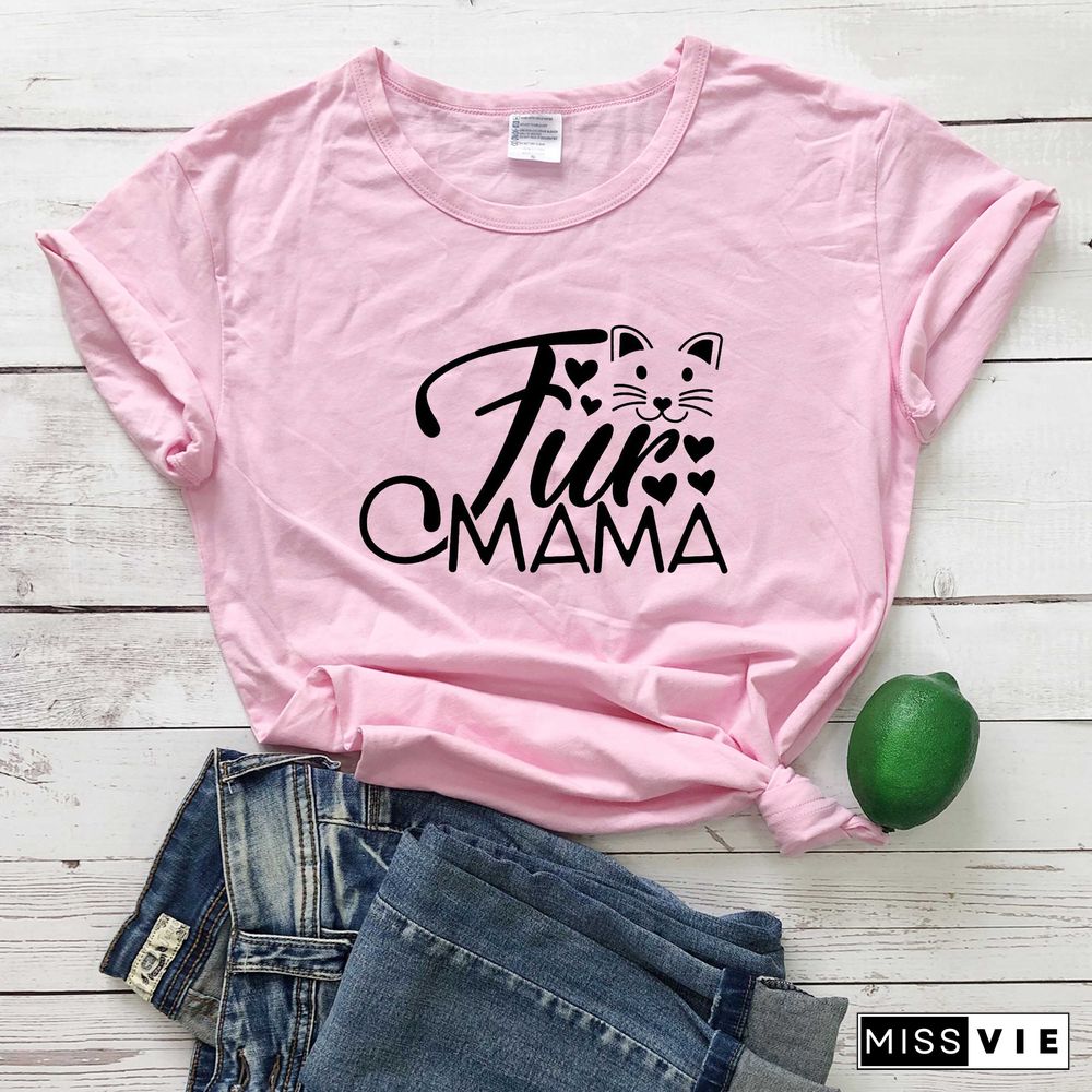 Fur MamaCatLoverWomenFashionMotherDayGiftGraphicCuteKawaiiTShirtGirlGiftYoungHipsterTeesStreetStyleArtTops