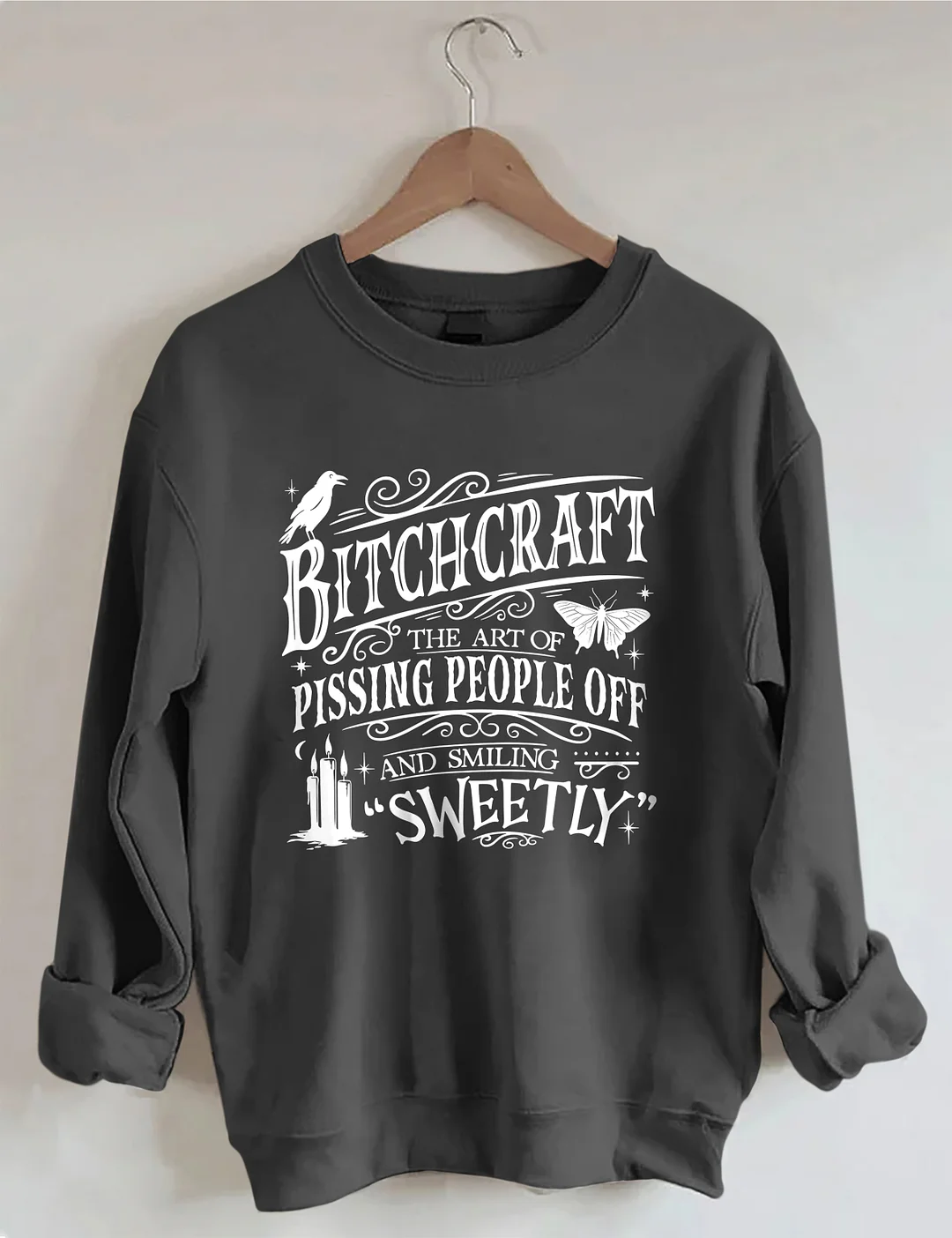 Bitchcraft Sweatshirt