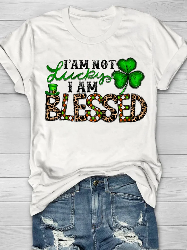 I'm Not Lucky I Am Blessed  Short Sleeve T-Shirt socialshop