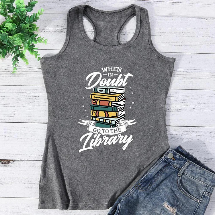 When in doubt go to the library Librarian Vest Top-Annaletters