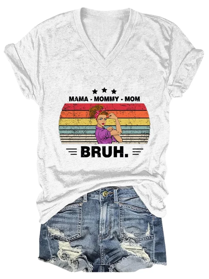 Mama Mommy Mom Bruh Print T-Shirt socialshop