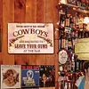 Cowboys Leave Your Guns - Metal Tin Signs(8*12Inch/12*16Inch)