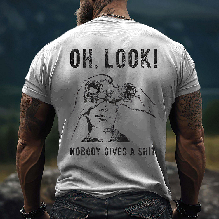 OH LOOK! Nobody Gives A Shit T-shirt