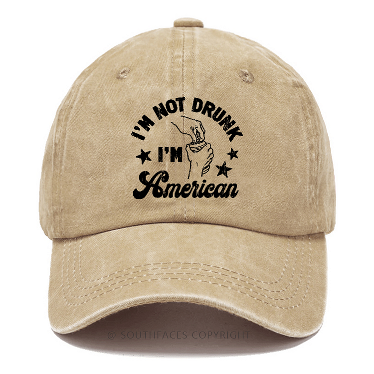 I'm Not Drunk I'm American Hat